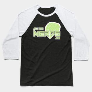 All the Nerds Baseball T-Shirt